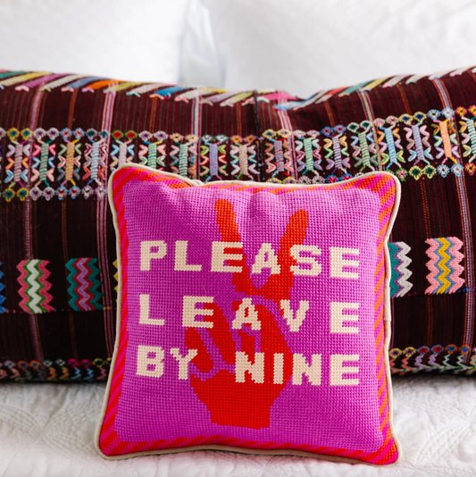 LEAVE BY NINE NEEDLEPOINT PILLOW